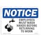 Signmission OSHA Notice, NOTICE Employees Must Wash Hands Before Work, 14in X 10in, OS-NS-A-1014-L-15595 OS-NS-A-1014-L-15595 - alternate 1